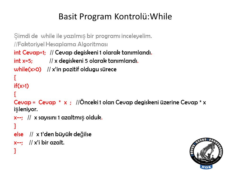 Basit Program Kontrolü:While
