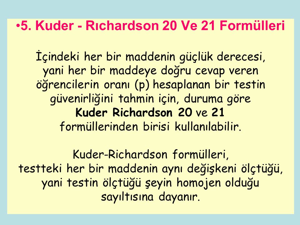 5. Kuder - Rıchardson 20 Ve 21 Formülleri
