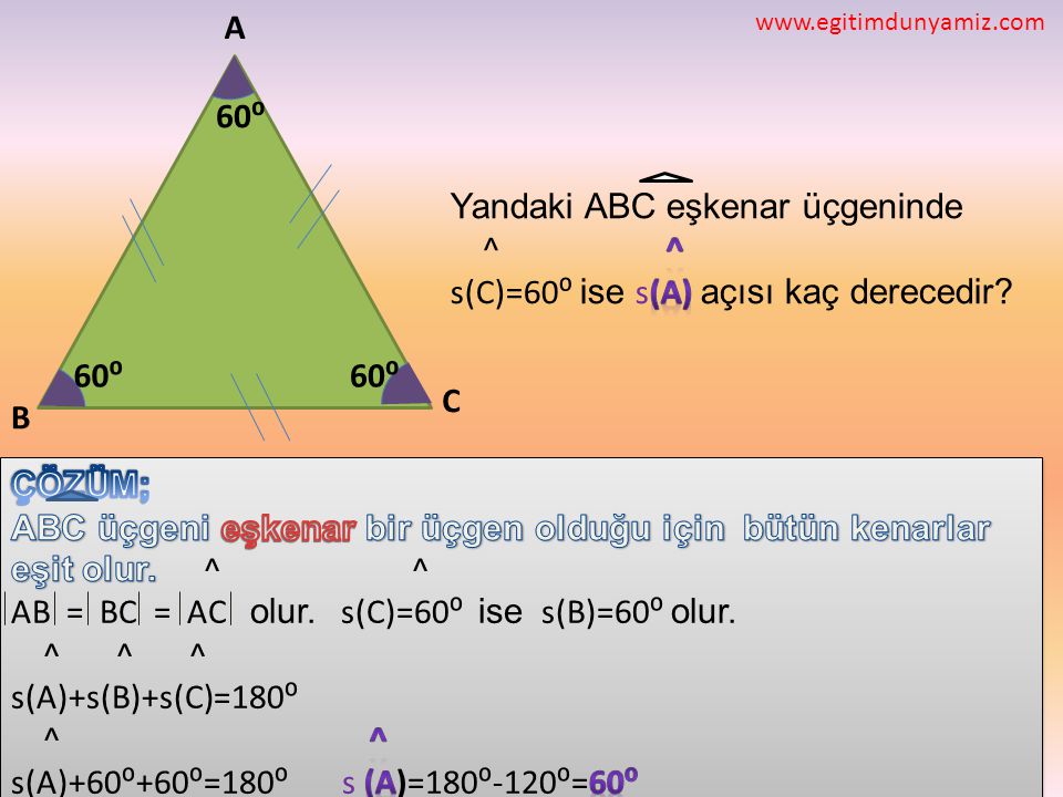 Yandaki ABC eşkenar üçgeninde ^ ^