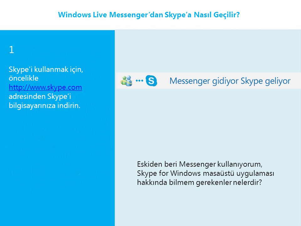 1 Windows Live Messenger’dan Skype’a Nasıl Geçilir