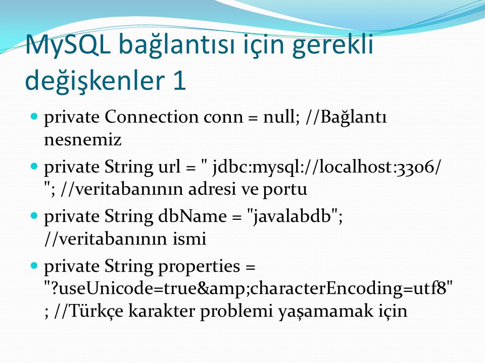 MySQL bağlantısı için gerekli değişkenler 1