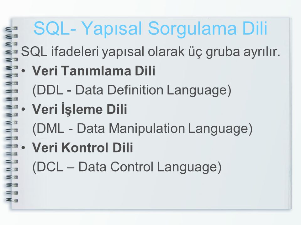 SQL- Yapısal Sorgulama Dili