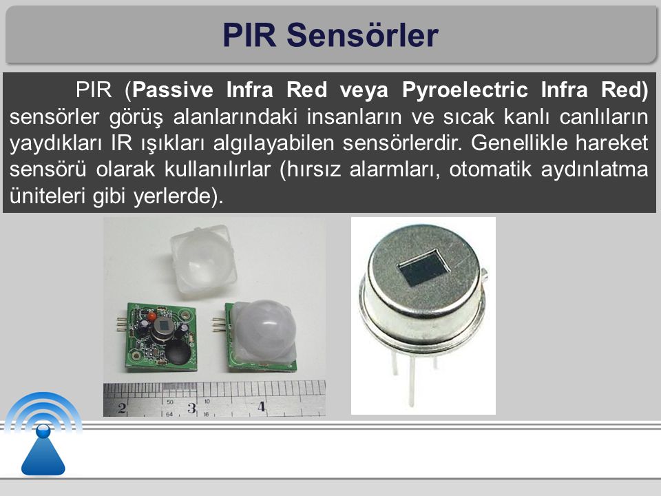 PIR Sensörler
