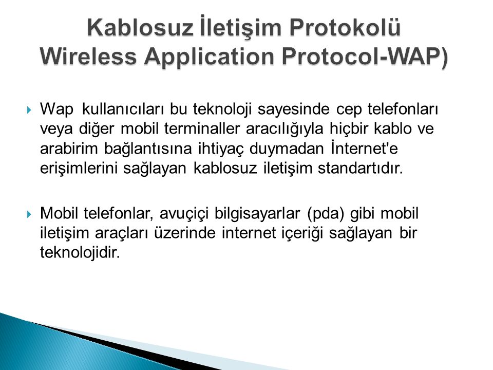 Kablosuz İletişim Protokolü Wireless Application Protocol-WAP)
