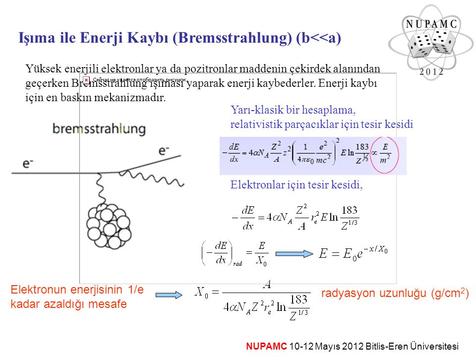 Işıma ile Enerji Kaybı (Bremsstrahlung) (b<<a)