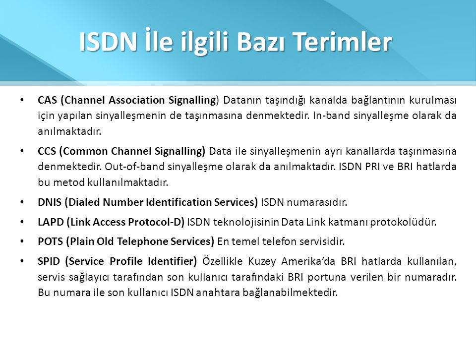 ISDN İle ilgili Bazı Terimler