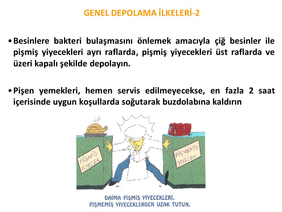 GENEL DEPOLAMA İLKELERİ-2