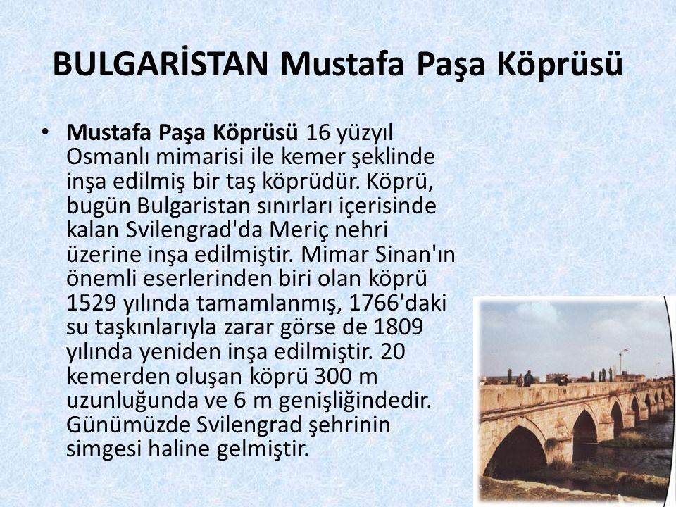 BULGARİSTAN Mustafa Paşa Köprüsü