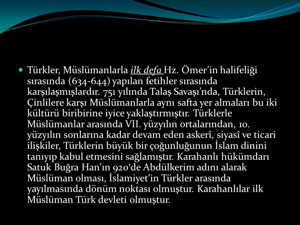 Türkler, Müslümanlarla ilk defa Hz