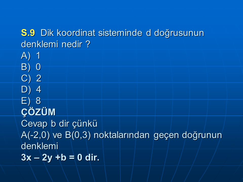 S. 9 Dik koordinat sisteminde d doğrusunun denklemi nedir
