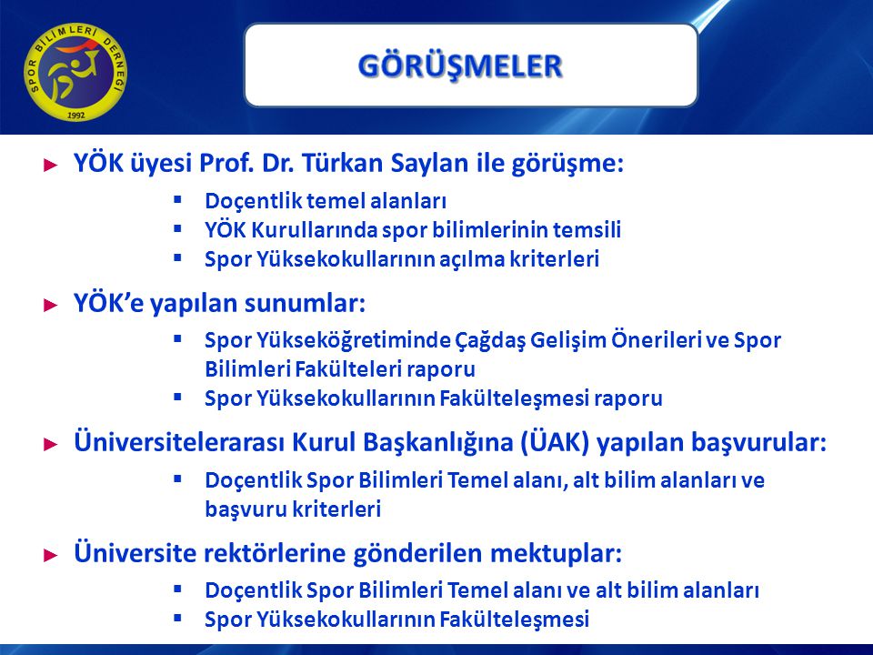 GÖRÜŞMELER YÖK üyesi Prof. Dr. Türkan Saylan ile görüşme: