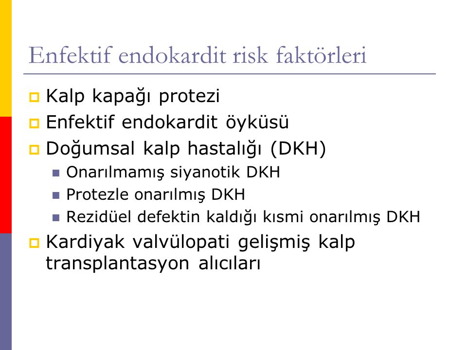Enfektif endokardit risk faktörleri