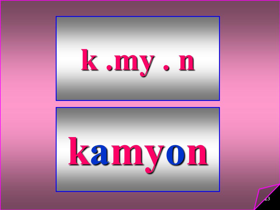 k .my . n kamyon