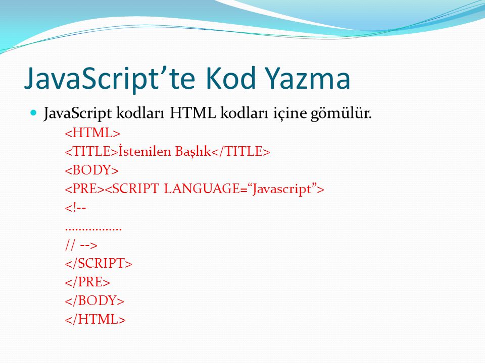 JavaScript’te Kod Yazma