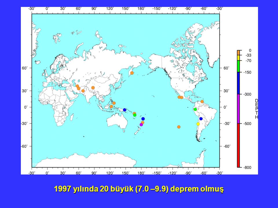 1997 yılında 20 büyük (7.0 –9.9) deprem olmuş