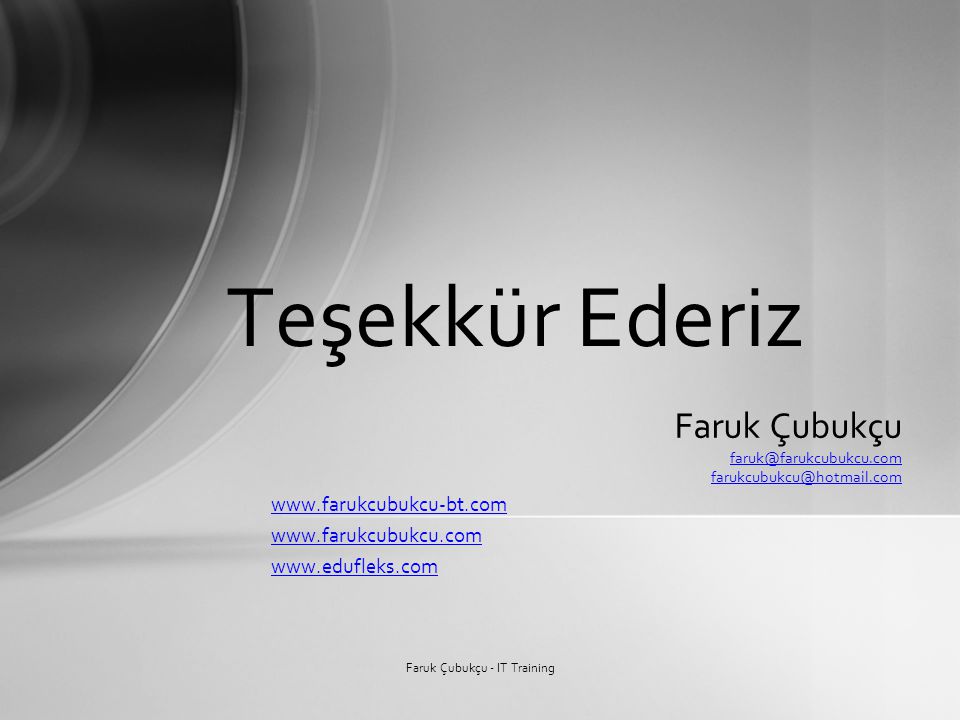 Faruk Çubukçu - IT Training