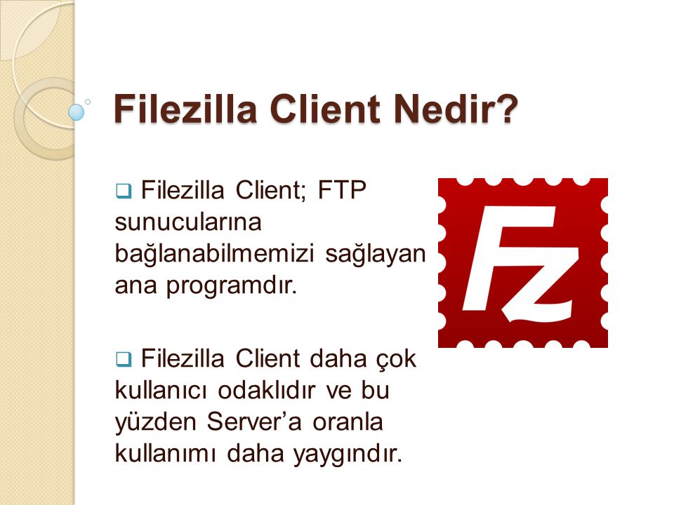 Filezilla Client Nedir
