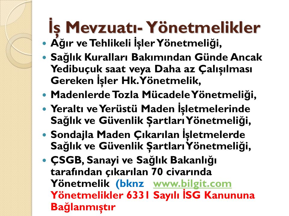 Ağır ve tehlikeli işler yönetmeliği mevzuat