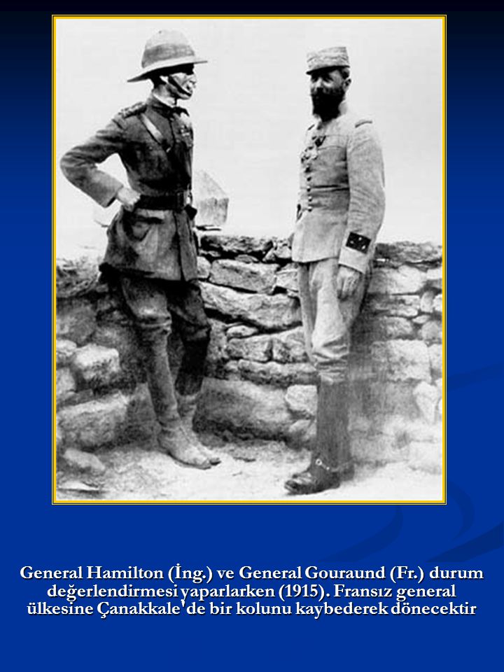 General Hamilton (İng. ) ve General Gouraund (Fr