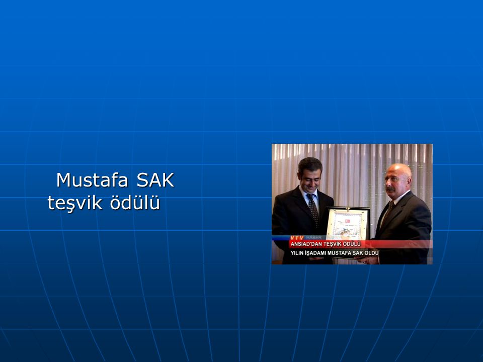 Mustafa SAK teşvik ödülü
