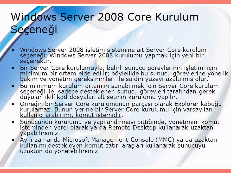 Windows Server 2008 Core Kurulum Seçeneği