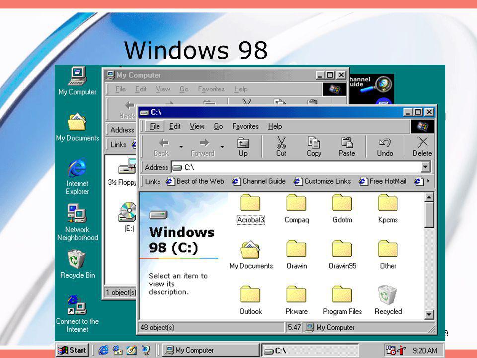 Windows 98 En son grafik,ses ve çoklu ortam desteği USB desteği