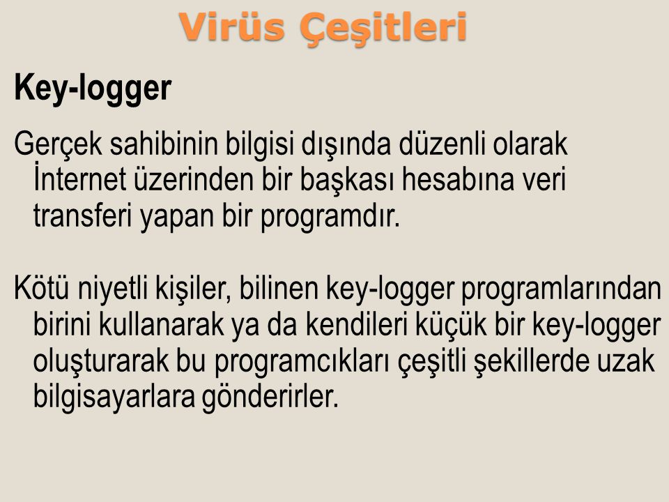 Virüs Çeşitleri Key-logger