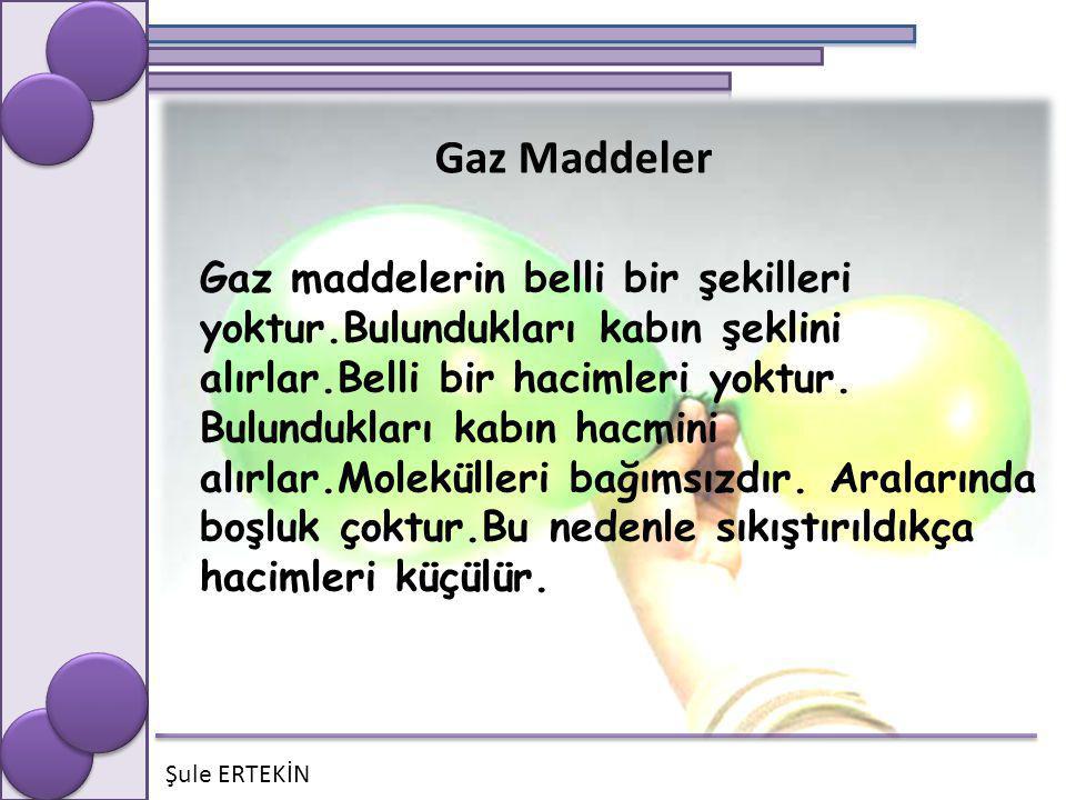 Gaz Maddeler
