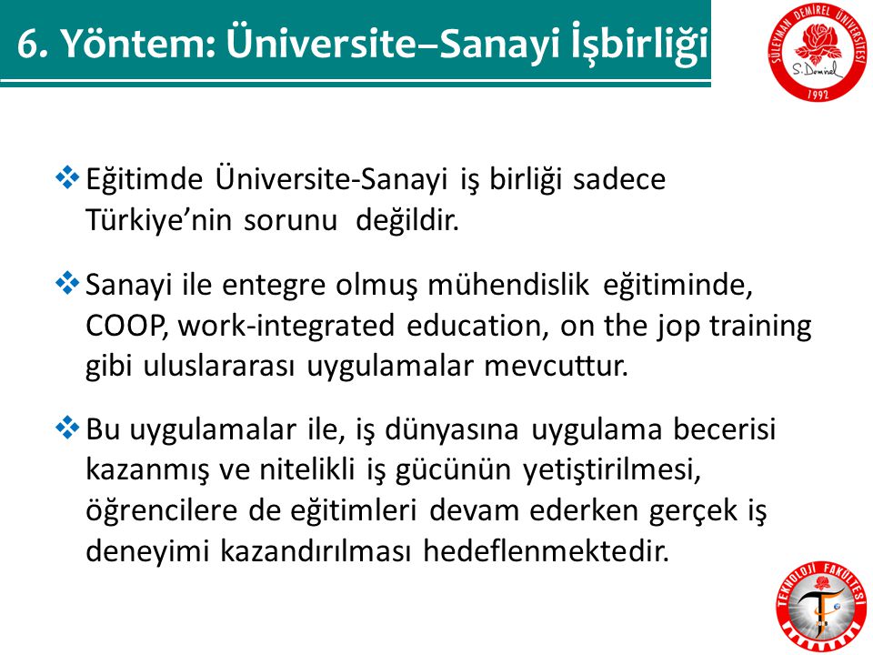 6. Yöntem: Üniversite–Sanayi İşbirliği