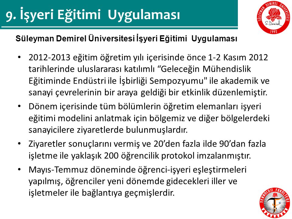 Süleyman Demirel Üniversitesi İşyeri Eğitimi Uygulaması
