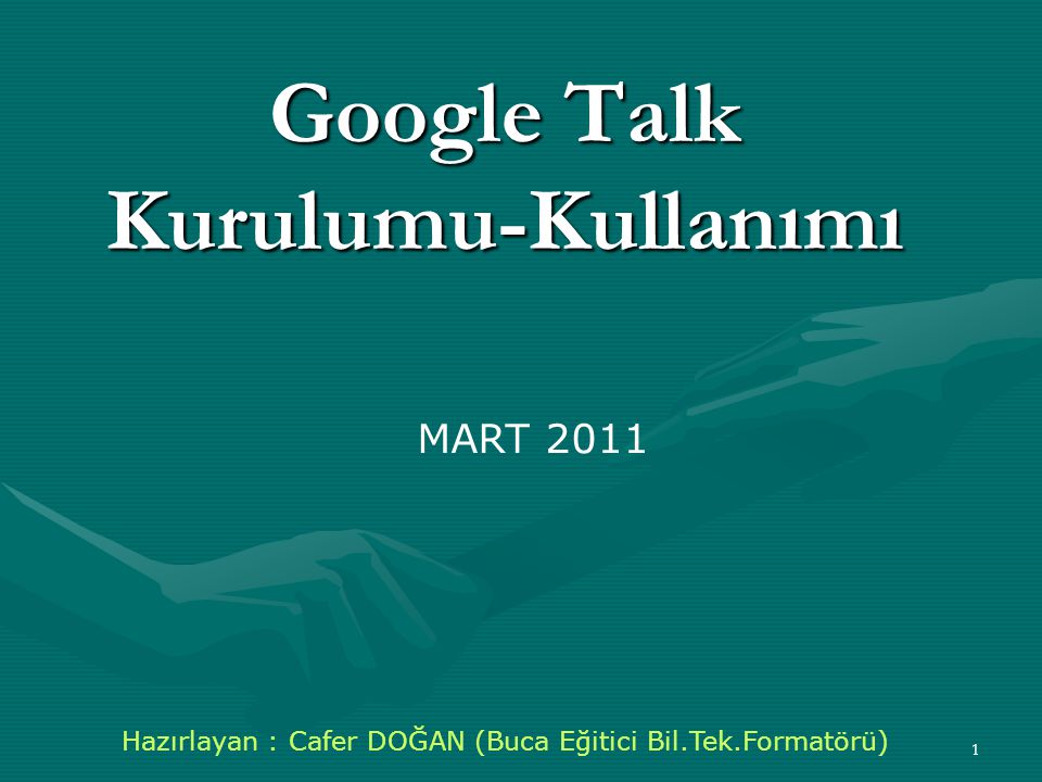 Google Talk Kurulumu-Kullanımı
