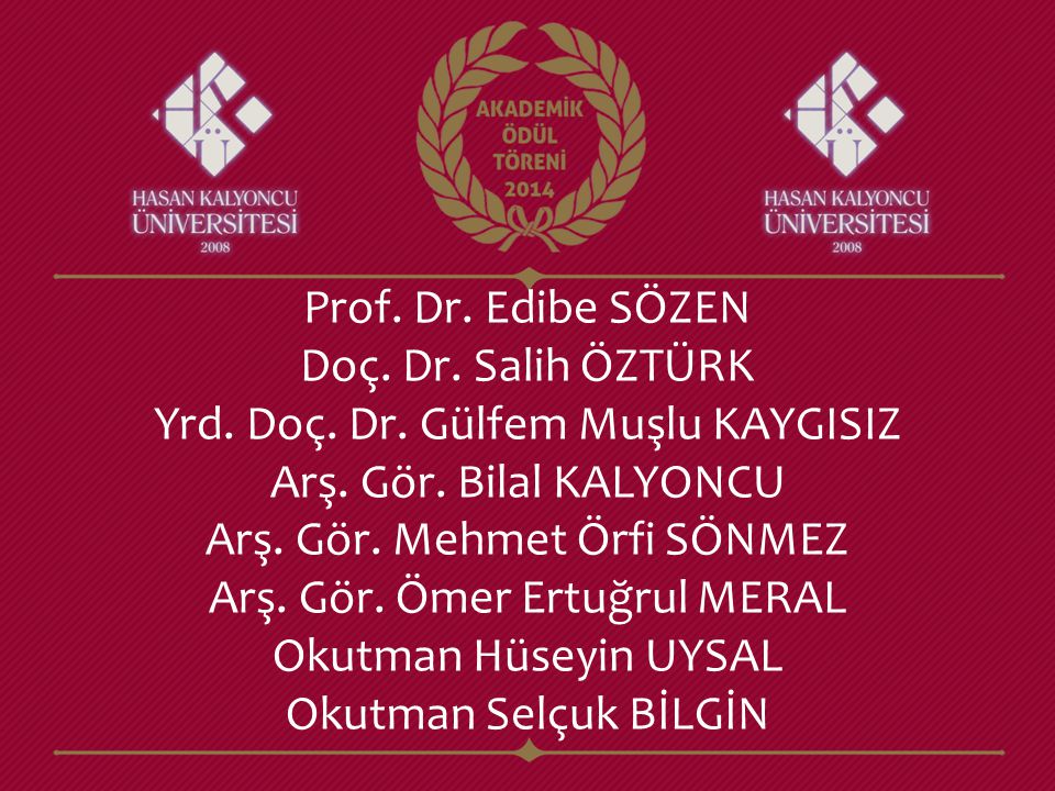 Prof. Dr. Edibe SÖZEN Doç. Dr. Salih ÖZTÜRK