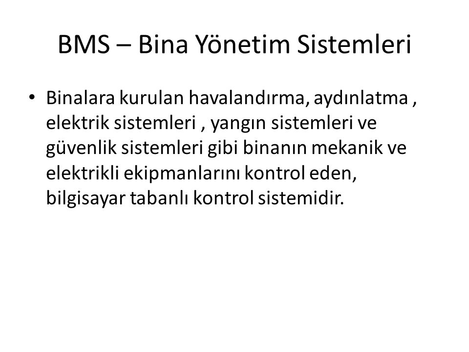 BMS – Bina Yönetim Sistemleri