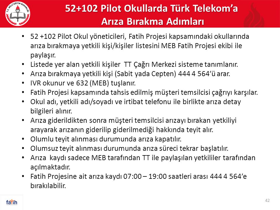 Pilot Okullarda Türk Telekom’a Arıza Bırakma Adımları