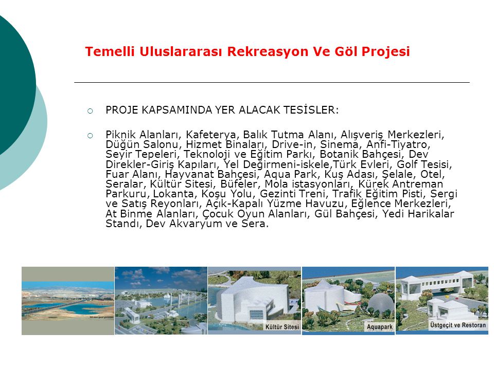Temelli Uluslararası Rekreasyon Ve Göl Projesi