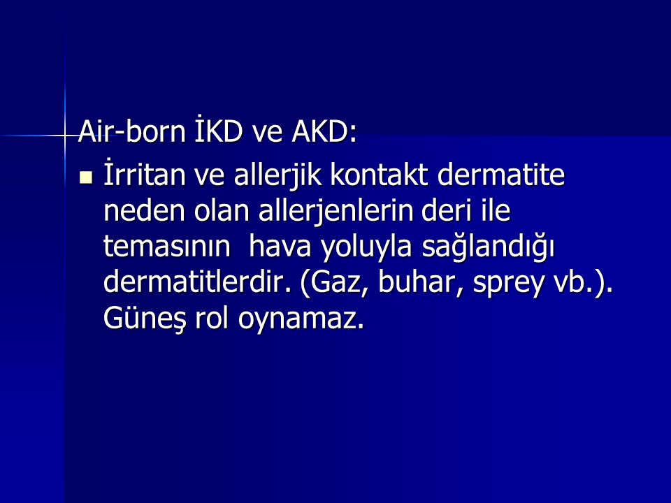 Air-born İKD ve AKD: