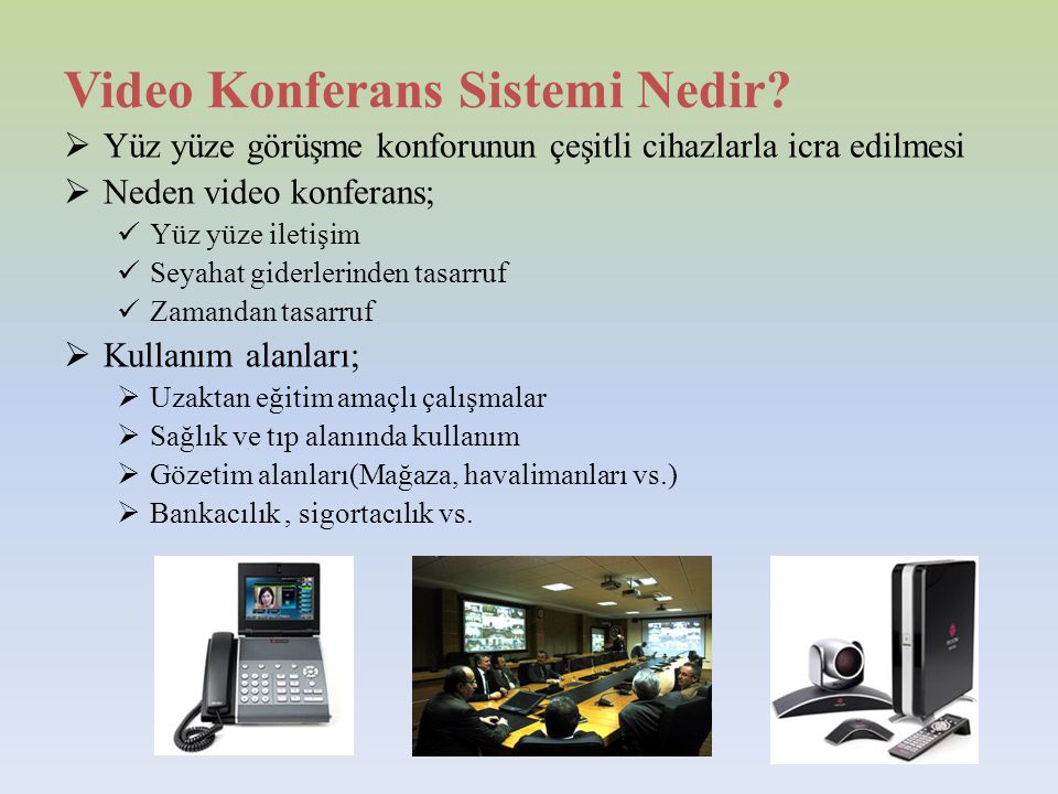 Video Konferans Sistemi Nedir