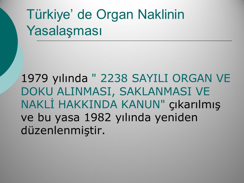 Türkiye’ de Organ Naklinin Yasalaşması