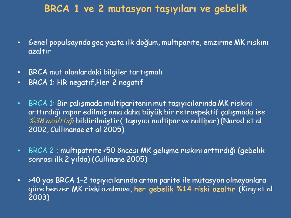 BRCA 1 ve 2 mutasyon taşıyıları ve gebelik