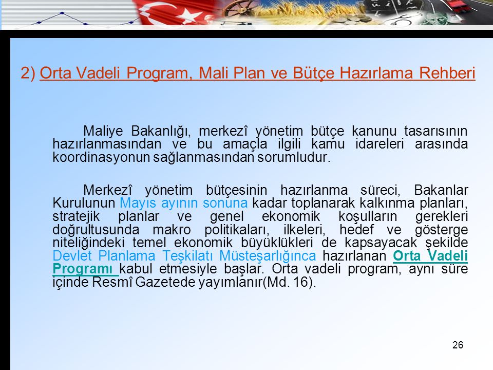 2) Orta Vadeli Program, Mali Plan ve Bütçe Hazırlama Rehberi