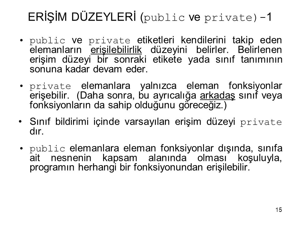 ERİŞİM DÜZEYLERİ (public ve private)-1