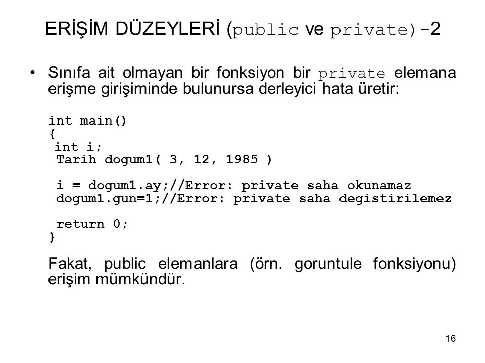 ERİŞİM DÜZEYLERİ (public ve private)-2