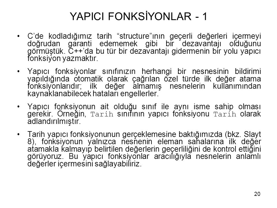YAPICI FONKSİYONLAR - 1