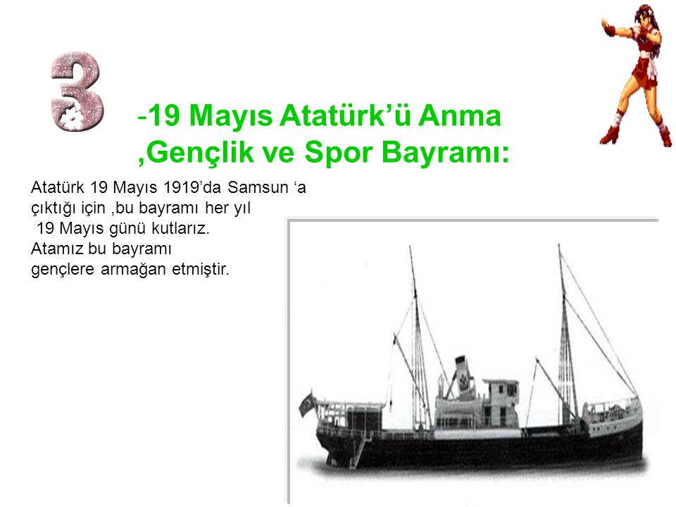 -19 Mayıs Atatürk’ü Anma ,Gençlik ve Spor Bayramı:
