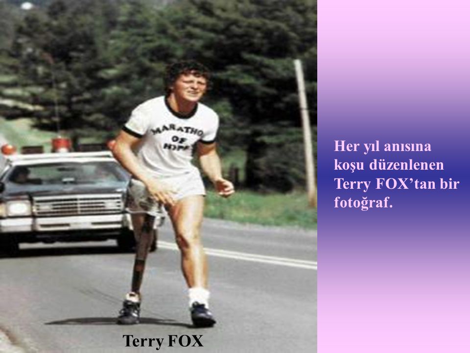 Her yıl anısına koşu düzenlenen Terry FOX’tan bir fotoğraf.
