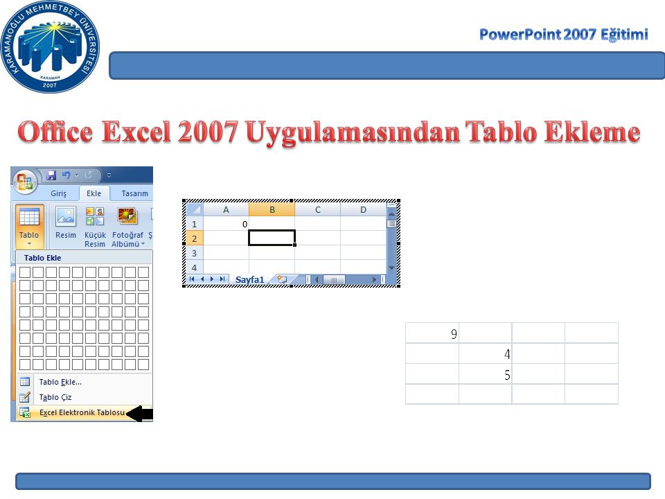 Office Excel 2007 Uygulamasından Tablo Ekleme