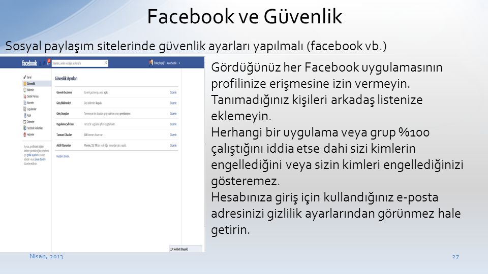 Facebook ve Güvenlik Sosyal paylaşım sitelerinde güvenlik ayarları yapılmalı (facebook vb.)