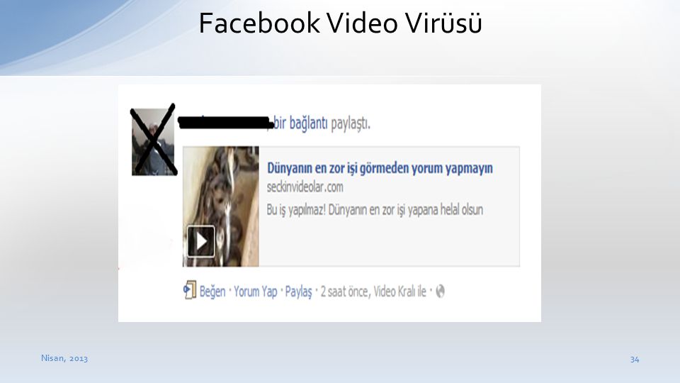 Facebook Video Virüsü Nisan, 2013
