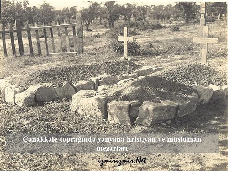 Çanakkale toprağında yanyana hristiyan ve müslüman mezarları