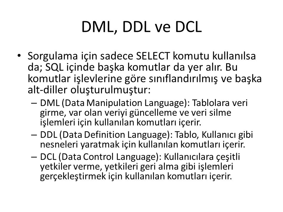 DML, DDL ve DCL